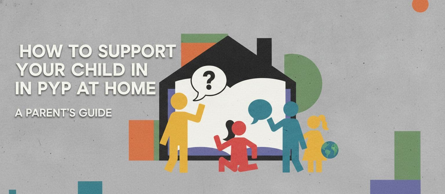 How to Support Your Child in the PYP at Home cover image